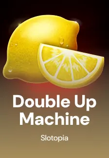 Double Up Machine